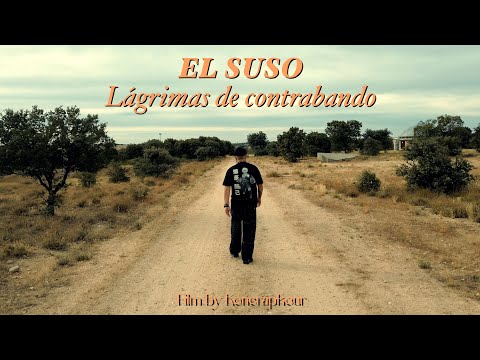 EL SUSO - LÁGRIMAS DE CONTRABANDO (Videoclip Oficial)