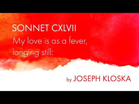 Sonnet 147 | Joseph Kloska | Sonnets in Solitude