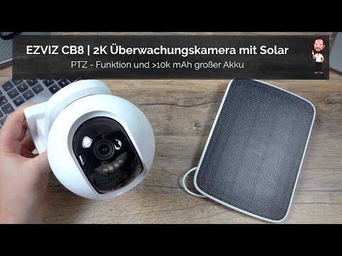EZVIZ CS-CB8 2k | flexible surveillance camera with 4.2W solar panel, 360° and PTZ | Short - Review