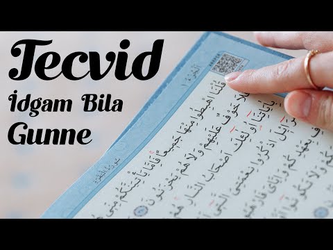 Tecvid Dersleri (08) - İdgam Bila Gunne