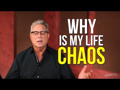 Why is My Life Chaos?