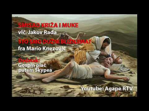 Smisao križa i naš odnos prema bližnjima