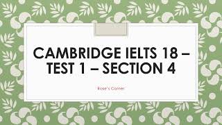 Cambridge IELTS 18 Test 1 Section 4
