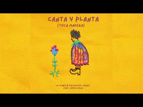 La Charo & Paloma del Cerro feat. Sofía Viola (audio oficial)