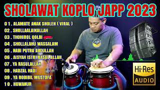 Download lagu FULL ALBUM SHOLAWAT KOPLO 2023 FULL JAPP... mp3