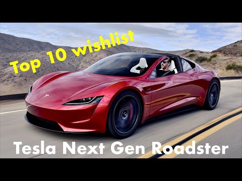 Tesla Next Gen Roadster Top 10 feature wishlist