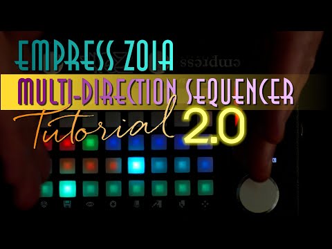 Zoia Tutorial: Multidirectional Sequencer 2.0 - Empress Zoia