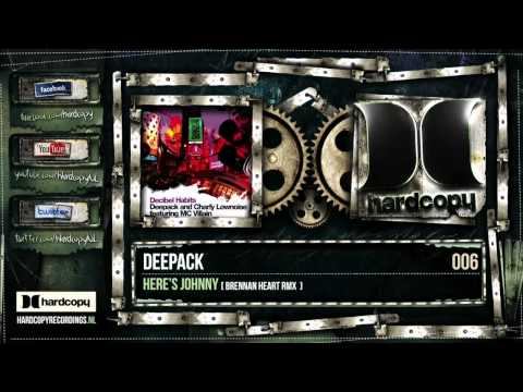 HC006b  Deepack - Here's Johnny (Brennan Heart Remix).mp4