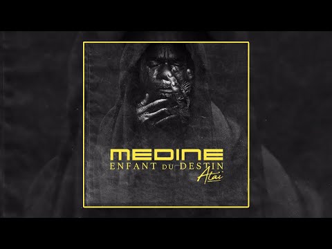 Médine - Ataï - Enfant du Destin (Official Audio)