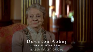 Downton Abbey Una nueva era Film Trailer