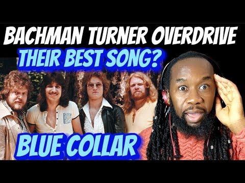 BACHMAN TURNER OVERDRIVE (BTO) Blue Collar REACTION - For me this is their best song musically!