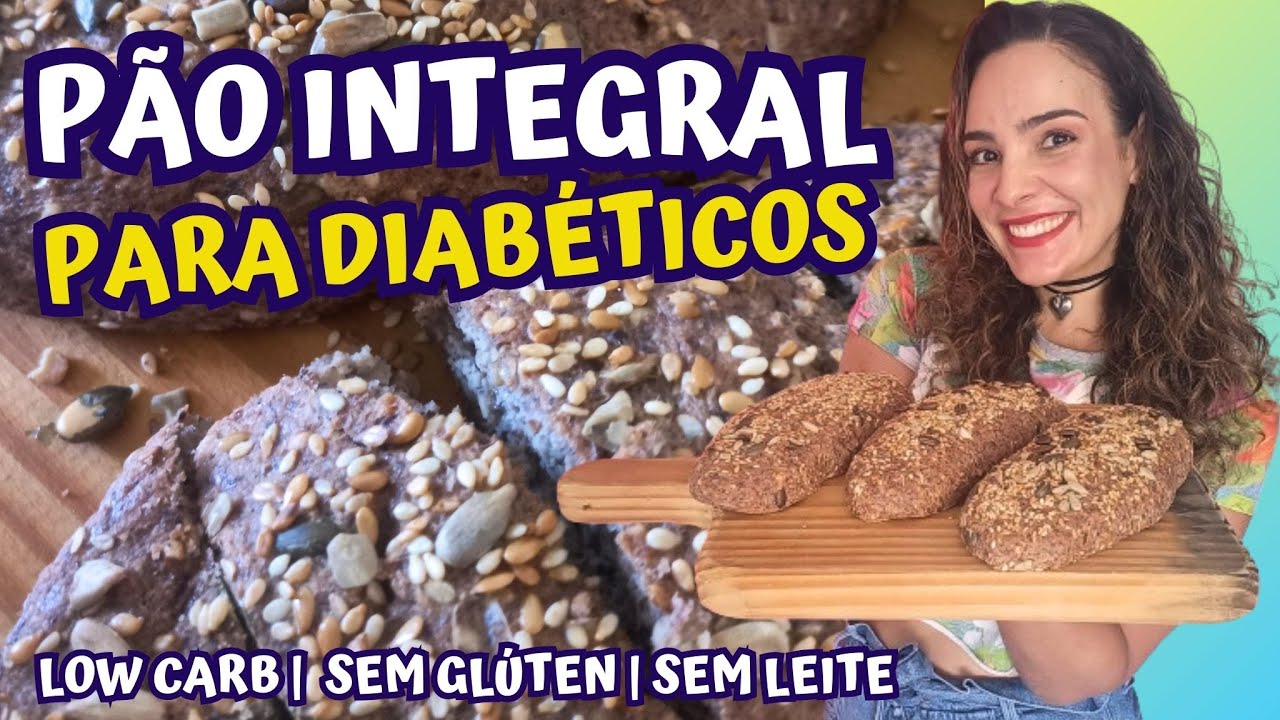 Pão Integral Para Diabéticos | Low Carb | Sem Glúten  | Sem Leite