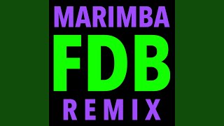 F.D.B. (Hip Hop Trap Marimba Remix)