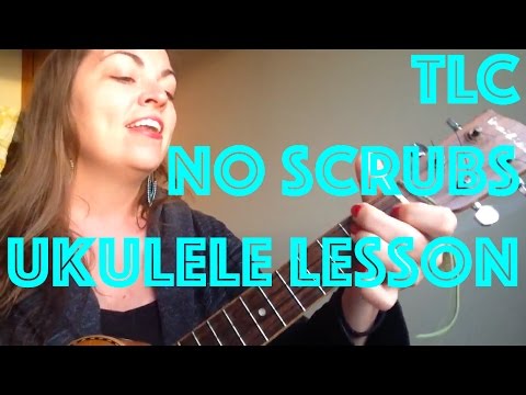 download lagu mp3 mp4 No Scrubs Ukulele, download lagu No Scrubs Ukulele gratis, unduh video klip No Scrubs Ukulele