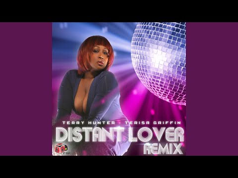 Distant Lover (Terry Hunter Distant Club Mix)