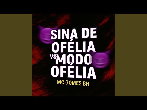 Sina de Ofélia Vs Modo Ofélia