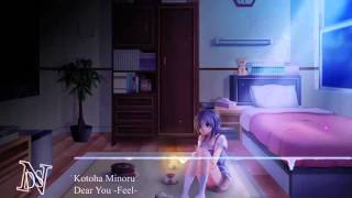 Dear You  Feel ~ By Kotoha Minoru「 Nightcore 」