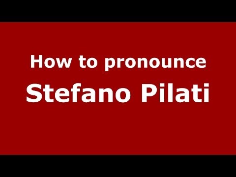 How to pronounce Stefano Pilati (Italian/Italy) - PronounceNames.com