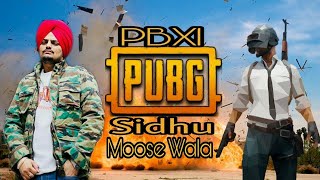 PUBG Sidhu Moose Wala (official song) PBX 1   New 