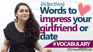 English lessons - Words to impress your girlfriend or date. (Learn English Vocabulary)