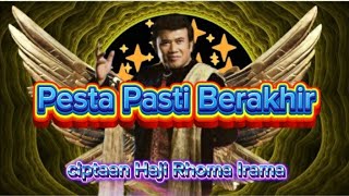 Download lagu Pesta Pasti Berakhir - Video Musik Rhoma Irama mp3