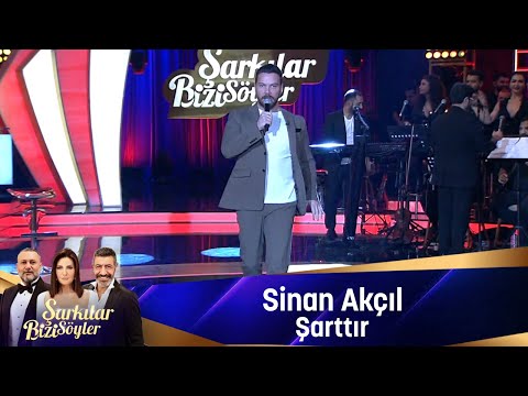 Sinan Akçıl - ŞARTTIR