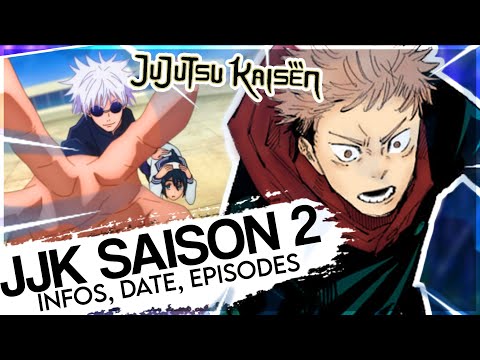 On Résume TOUTES les infos sur JUJUTSU KAISEN SAISON 2 ! (Date, sortie, etc)