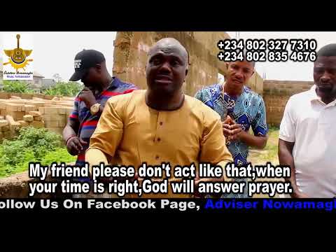 Watch ADVISER NOWAMAGBE Latest Comedy and Music Video,Titled, Eghe