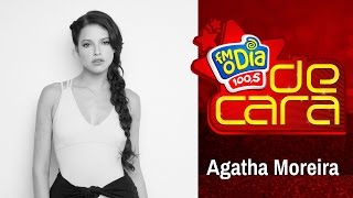 Agatha Moreira De Cara na FM O Dia