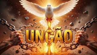 A UNÇÃO QUEBRA AGORA 🔥 | LOUVOR DE GUERRA ESPIRITUAL PARA DESTRUIR TODA OPRESSÃO