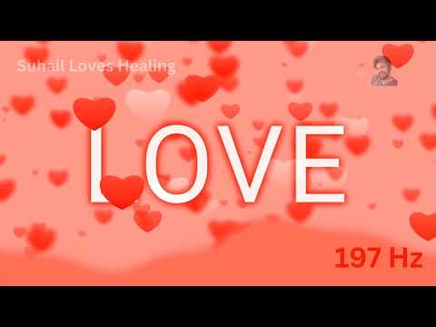 The Frequency of LOVE. 197 Hz