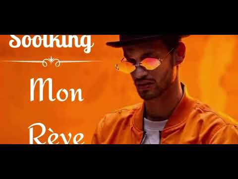 Soolking . Mon Rève