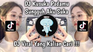 Download lagu DJ KUSUKA PADAMU SUNGGUH AKU SUKA REMIX FULL BASS VIRAL TIK TOK TERBARU 2023 mp3