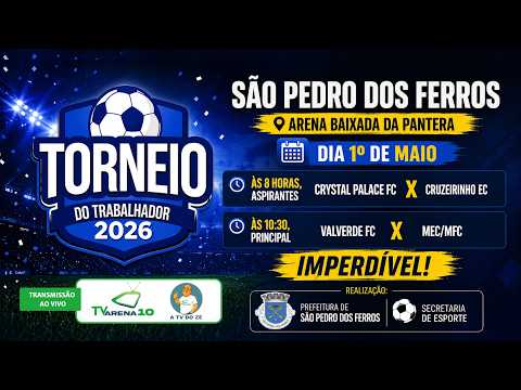 [AO VIVO] TORNEIO DO TRABALHADOR FERRENSE - 01/05/2026 ÁS 08H