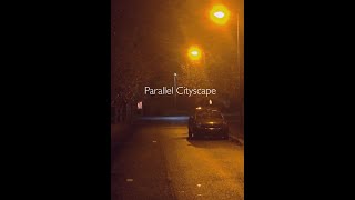 Parallel Cityscape