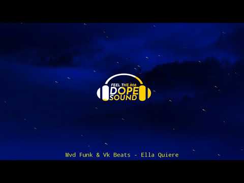 Mvd Funk x Vk Beats-Ella Quiere