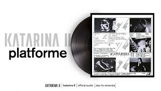 Music video thumbnail preview for Katarina II - Platforme (Official Audio) by Ekatarina Velika
