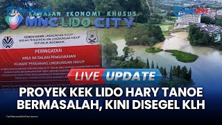 VIDEO Melihat Proyek KEK Lido Hary Tanoe yang Disegel KLH: Danau Keruh, Warga Demo