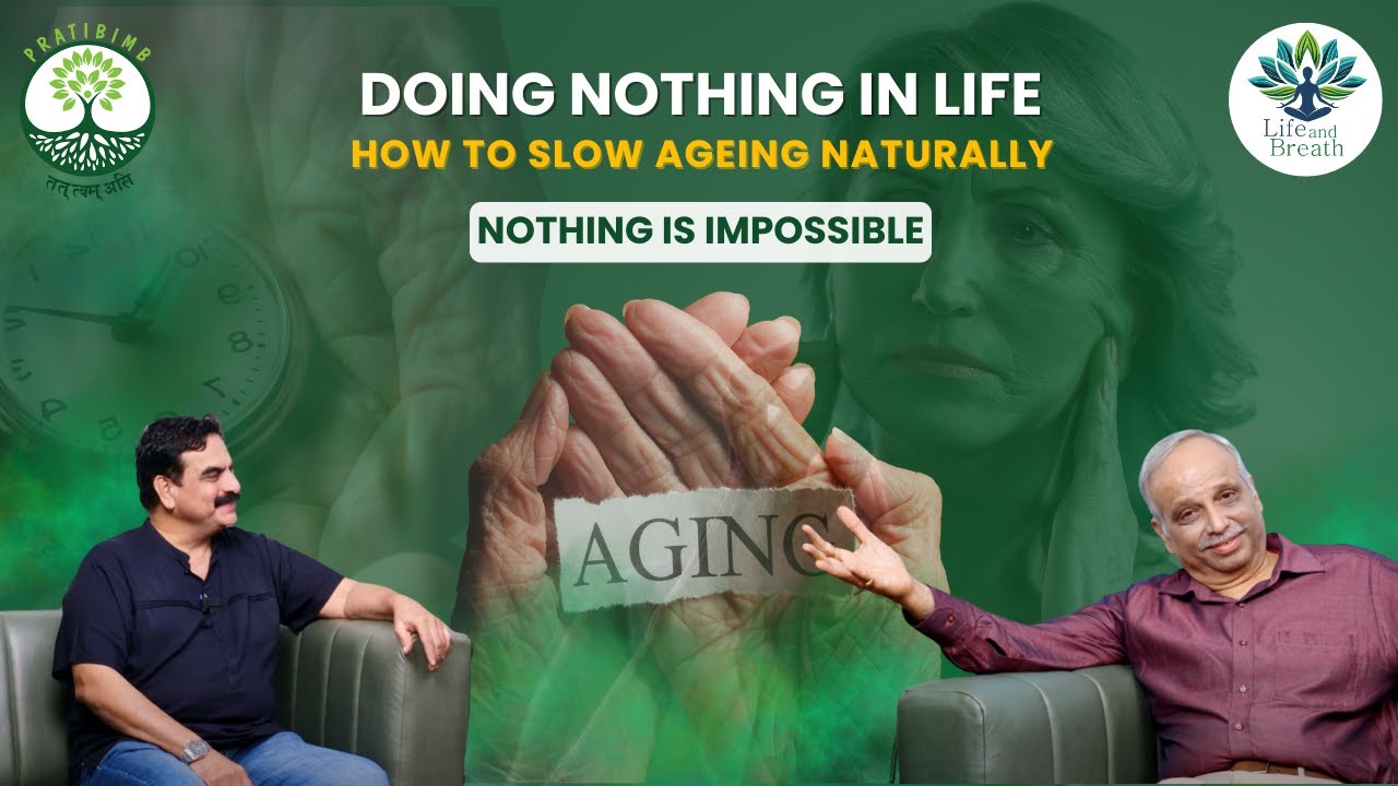 Episode 27 - Art of Doing Nothing by Pratibimb Charitable Trust