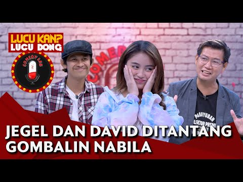 Indra Jegel dan David Nurbianto Ditantang buat Gombalin Nabilah Ayu - COMEDY LAB (PART 7)
