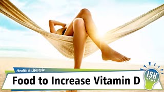 Food to Increase Vitamin D