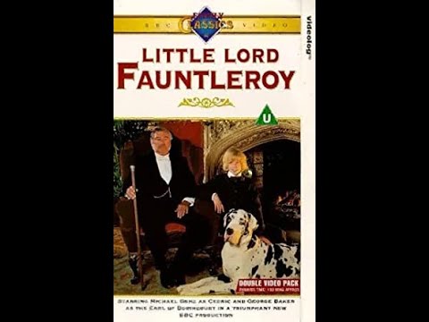 Little Lord Fauntleroy (1995 UK VHS) (TAPE TWO)