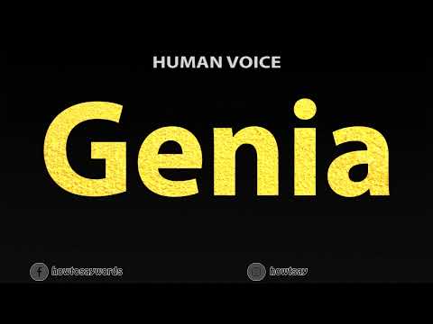 How To Pronounce Genia
