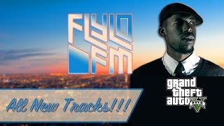 FlyLo FM - GTA V Radio (Next-Gen)