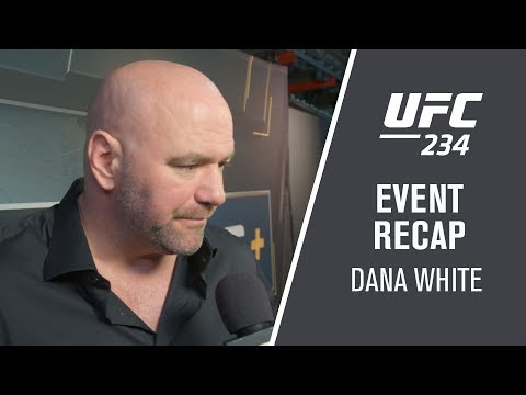 UFC 234: Dana White Recap
