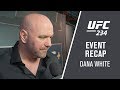 UFC 234: Dana White Recap