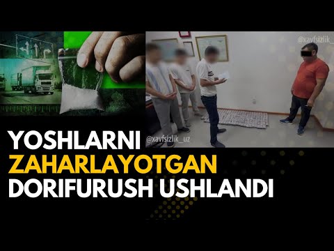 YOSHLARNI ZAHARLAYOTGAN DORIFURUSH USHLANDI