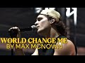 World Change Me - Max McNown