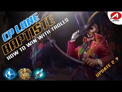 Vainglory Gameplay - How to win with trolls/ CP Baptiste Gameplay - Update[2.7]