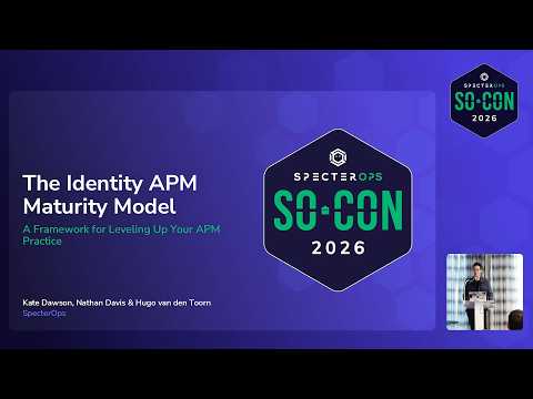 The Identity APM Maturity Model: A Framework for Leveling Up | SO-CON 26